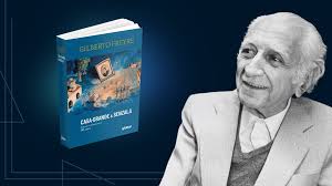 Casa Grande & Senzala do escritor Gilberto Freyre