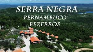 SERRA NEGRA - BEZERROS PE